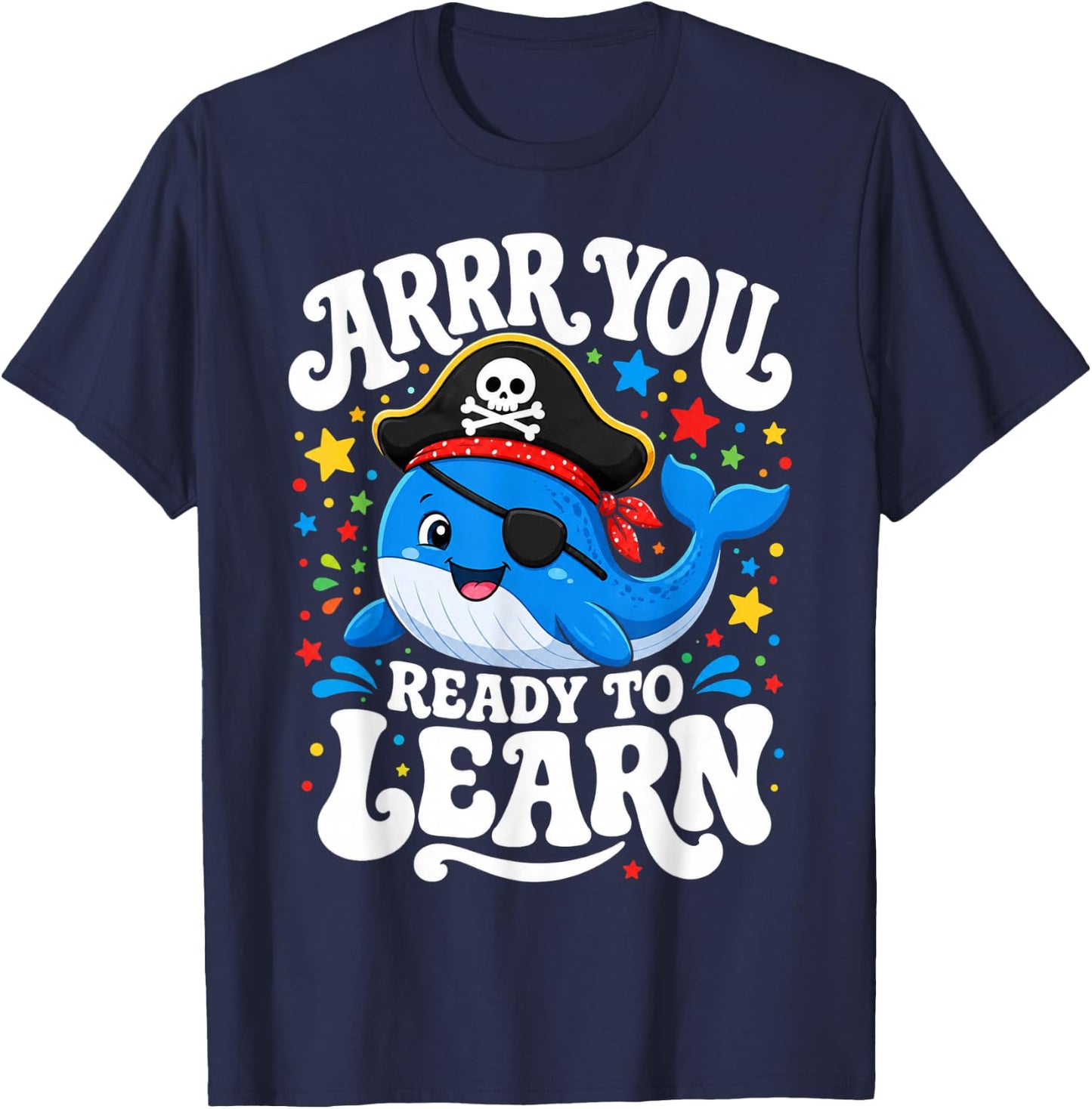 ARRR You Ready to Learn Funny Pirate Whale Teacher Groovy T-Shirt - T-Shirt | Navy