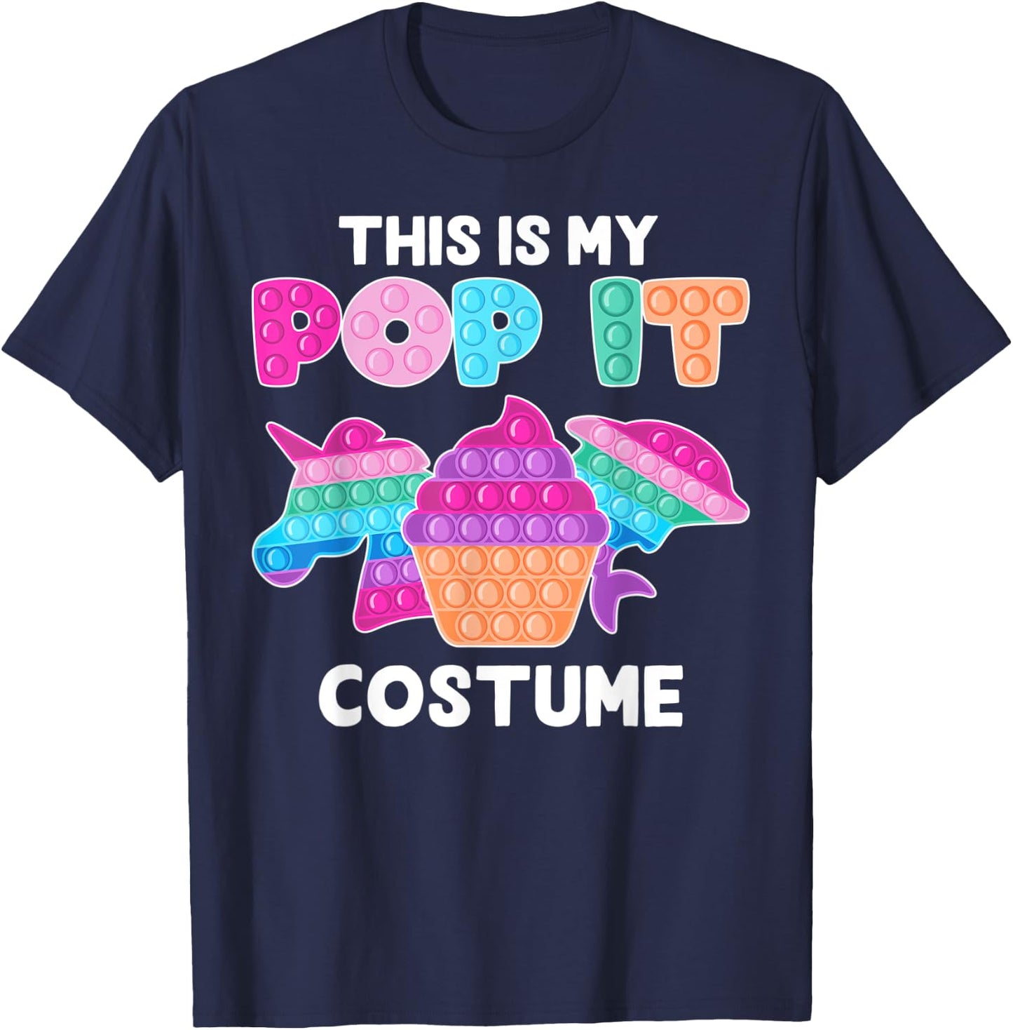 This is my Pop it Costume Funny Pop Fidget Toys Unicorn T-Shirt - T-Shirt | Navy