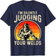 Welder Saying Funny Welding Quote Boilermaker Welder T-Shirt - T-Shirt | Navy