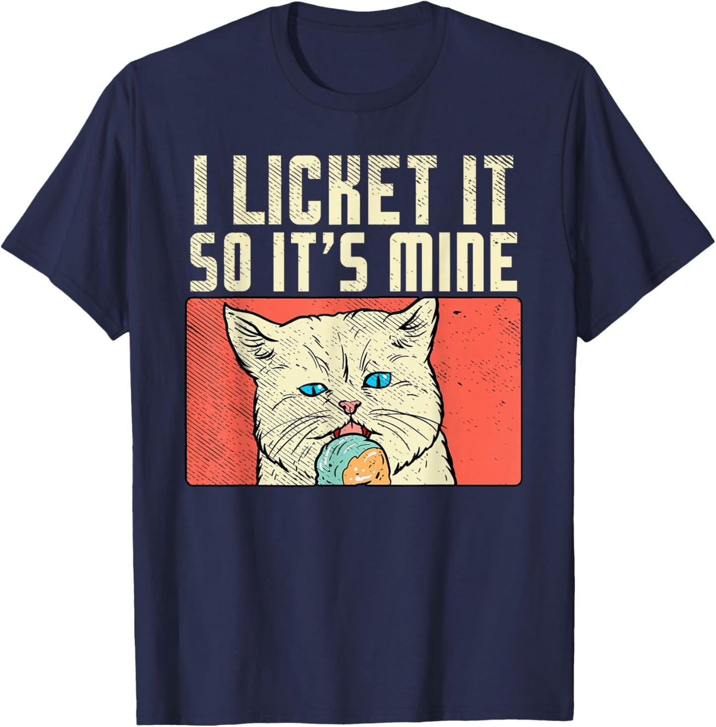 Pajama Ice Cream Party Cat Funny I Licked It So It's Mine T-Shirt - T-Shirt | Navy