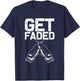 Funny Get Faded Barber Gift Women Cool Hairstylist T-Shirt - T-Shirt | Navy