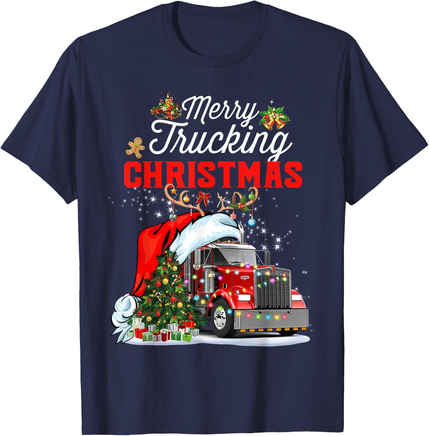 Trucker Christmas Merry Trucking Christmas For Truck Drivers T-Shirt - T-Shirt | Navy