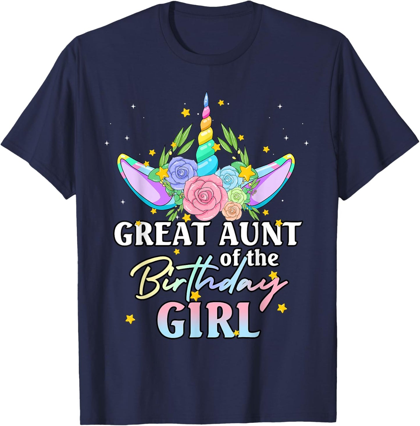 Great Aunt of the Birthday Girl Unicorn Rainbow Matching Fam T-Shirt - T-Shirt | Navy