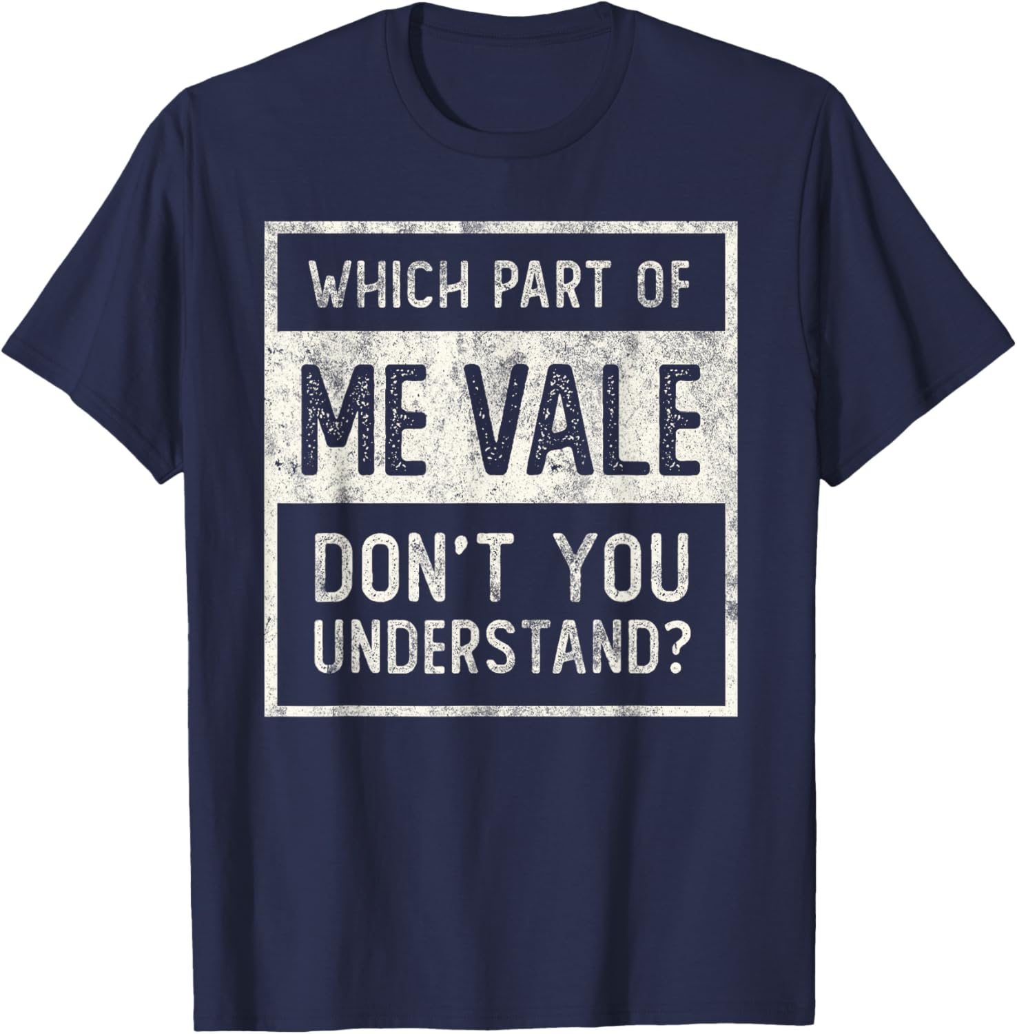ME VALE Spanish Mexico No Me Importa Espanol Spanish Humor T-Shirt - T-Shirt | Navy