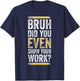 Funny Math Teacher Joke Men Women Fun Best Math Quotes T-Shirt - T-Shirt | Navy