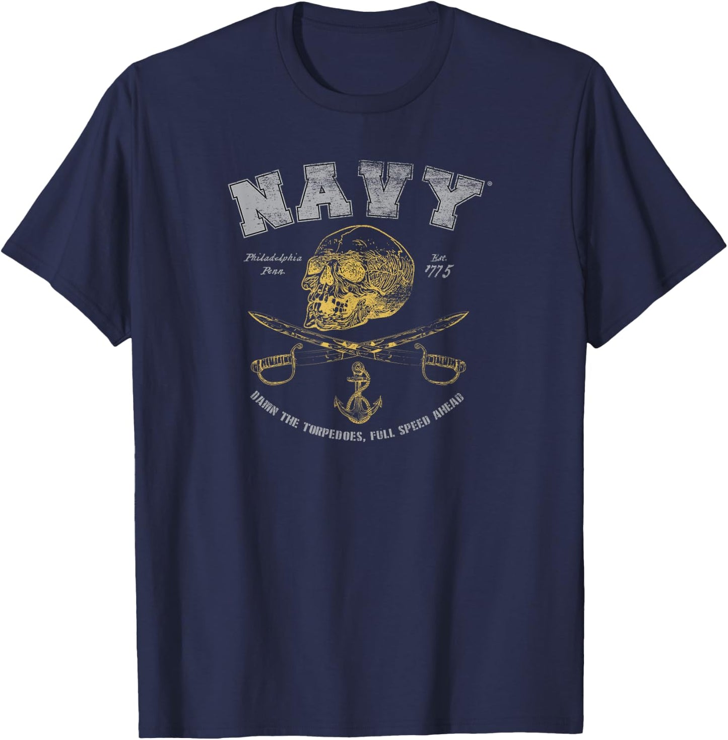 Navy Damn the Torpedoes, Full Speed Ahead T-Shirt - T-Shirt | Navy