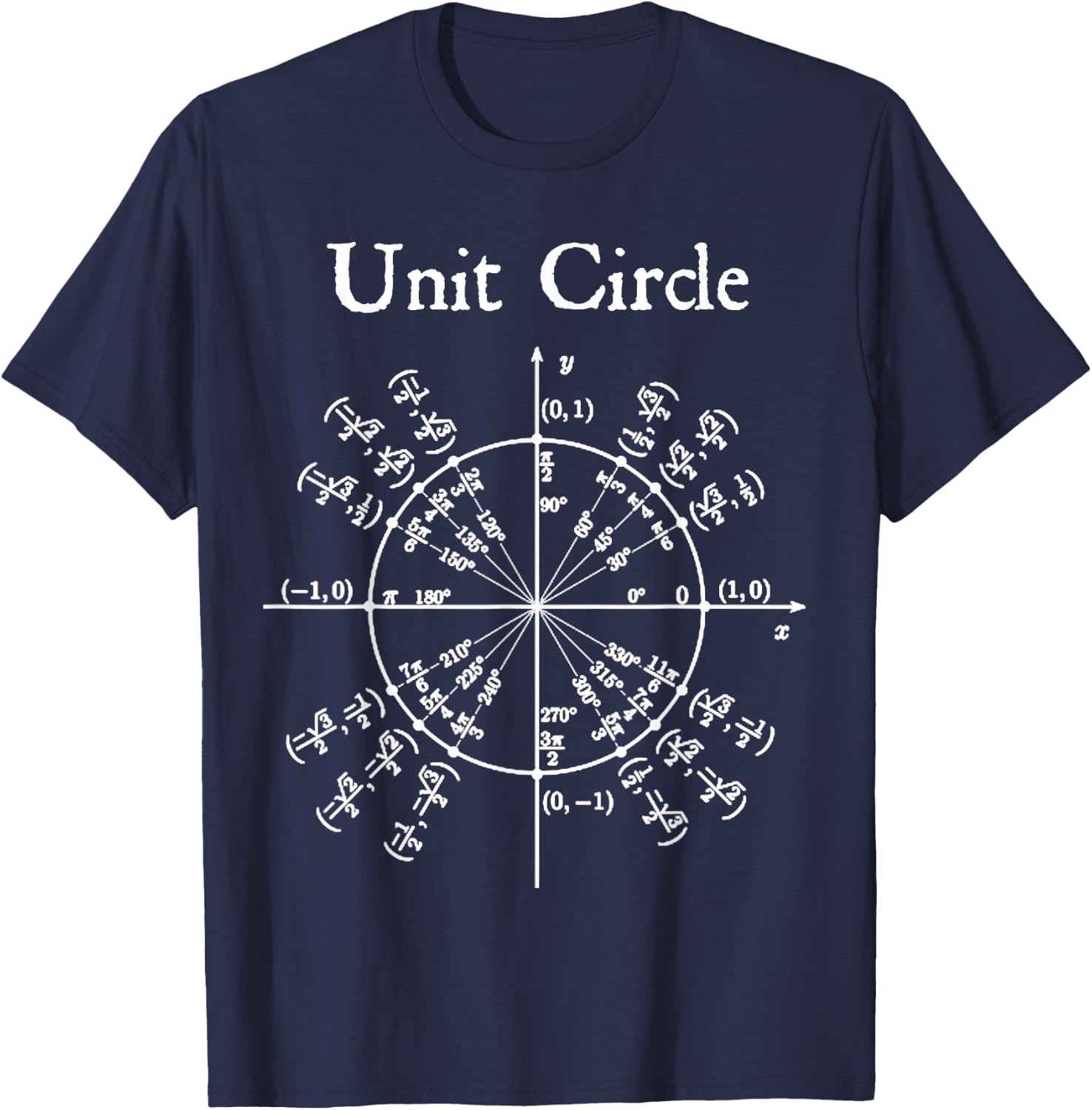 Nerdy Unit Circle Trigonometry Calculus Math Teacher Geek T-Shirt - T-Shirt | Navy