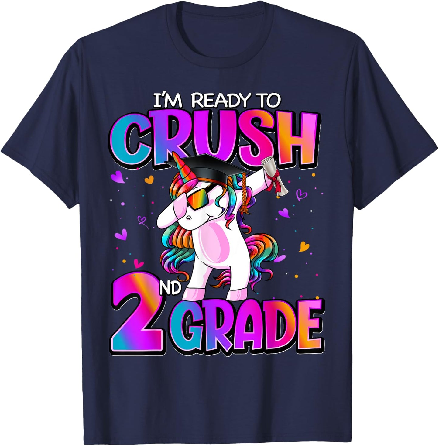 I'm Ready To Crush 2nd Grade Unicorn Back To School Girls T-Shirt - T-Shirt | Navy