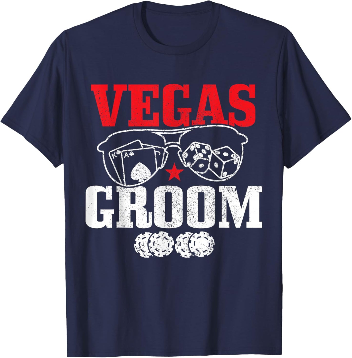 Vegas Groom Bachelor Party Casino Gambling Las Vegas T-Shirt - T-Shirt | Navy