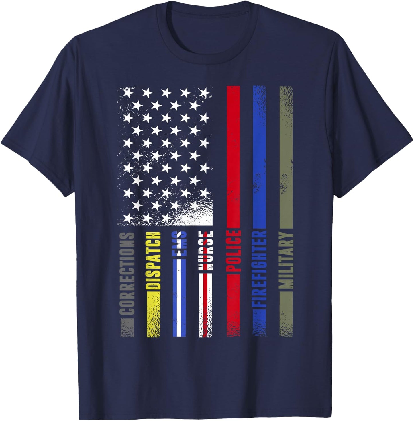 First Responders Hero Flag - Nurse EMS Police Fire Military T-Shirt - T-Shirt | Navy