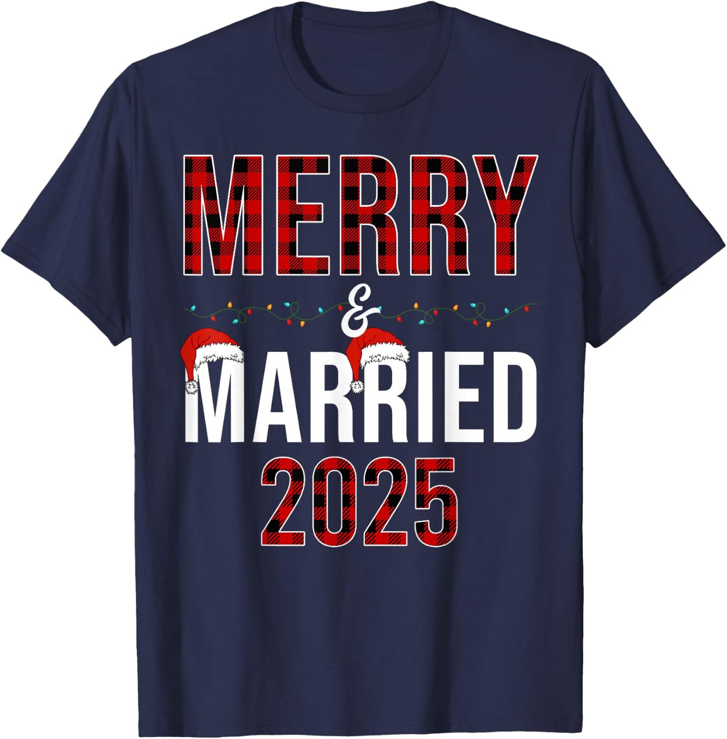 Merry And Married 2025 Red Plaid Christmas Couple Matching T-Shirt - T-Shirt | Navy