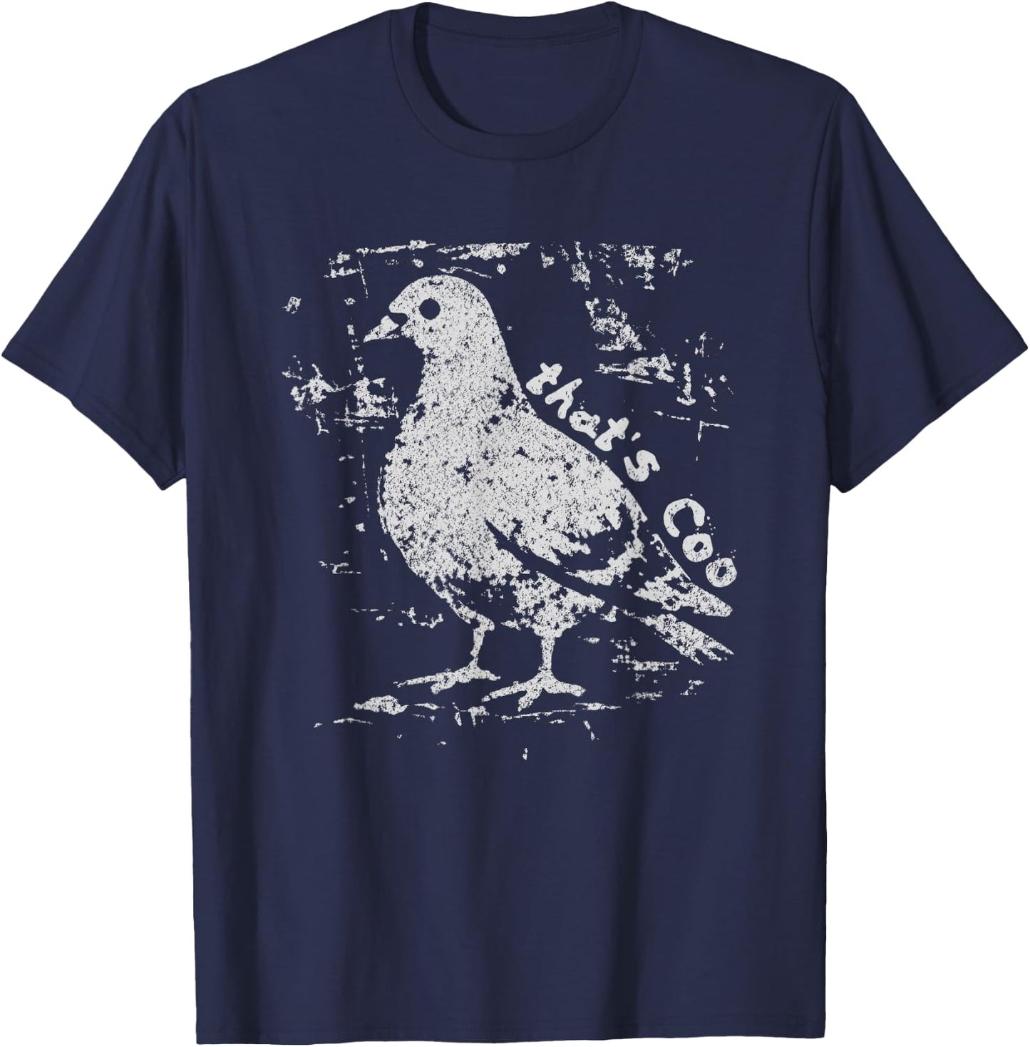 Vintage Pigeon Graphic that’s Coo Pigeon Meme T-Shirt - T-Shirt | Navy