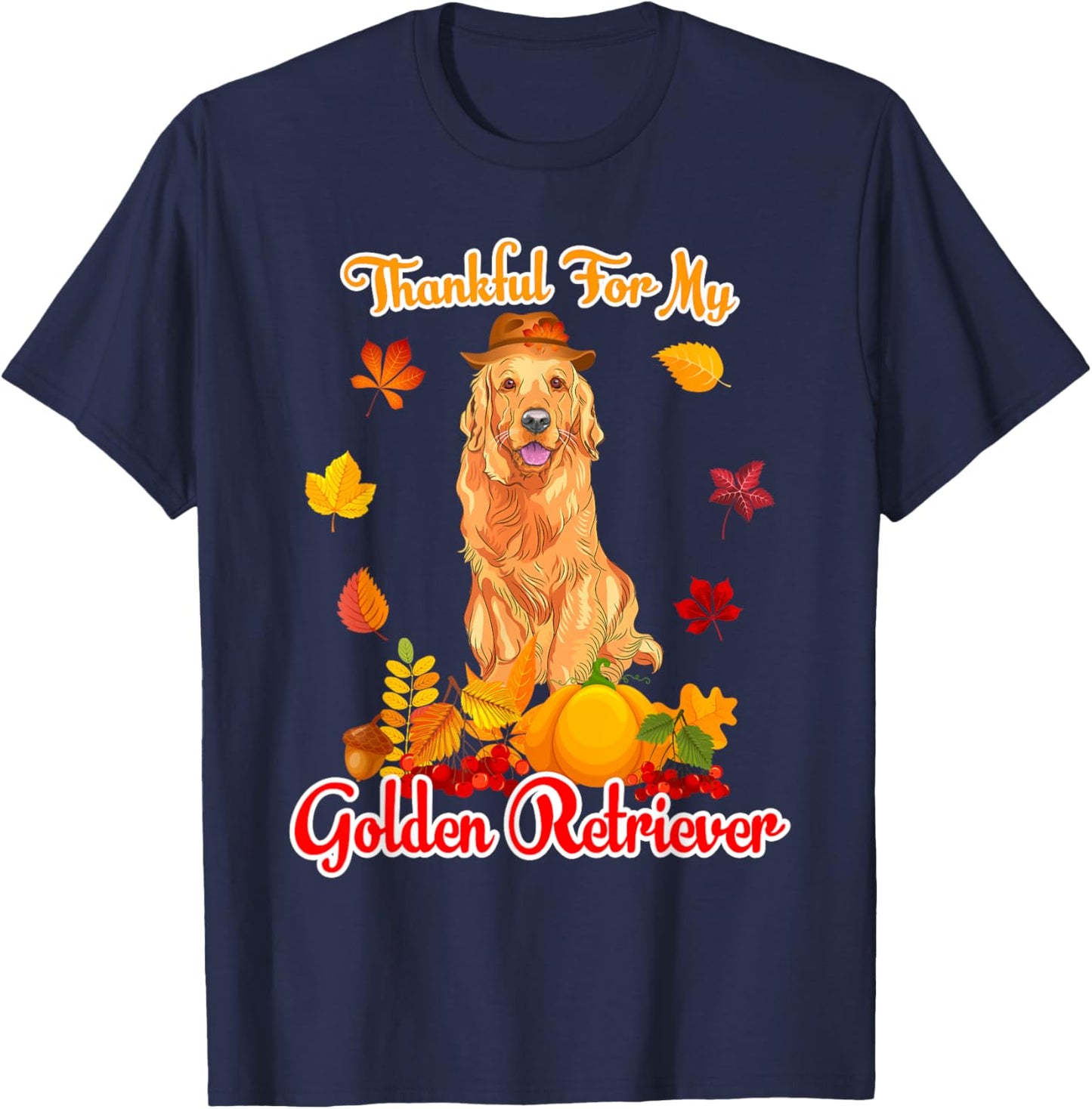 Thankful For My Golden Retriever Thanksgiving Pumpkin Fall T-Shirt - T-Shirt | Navy
