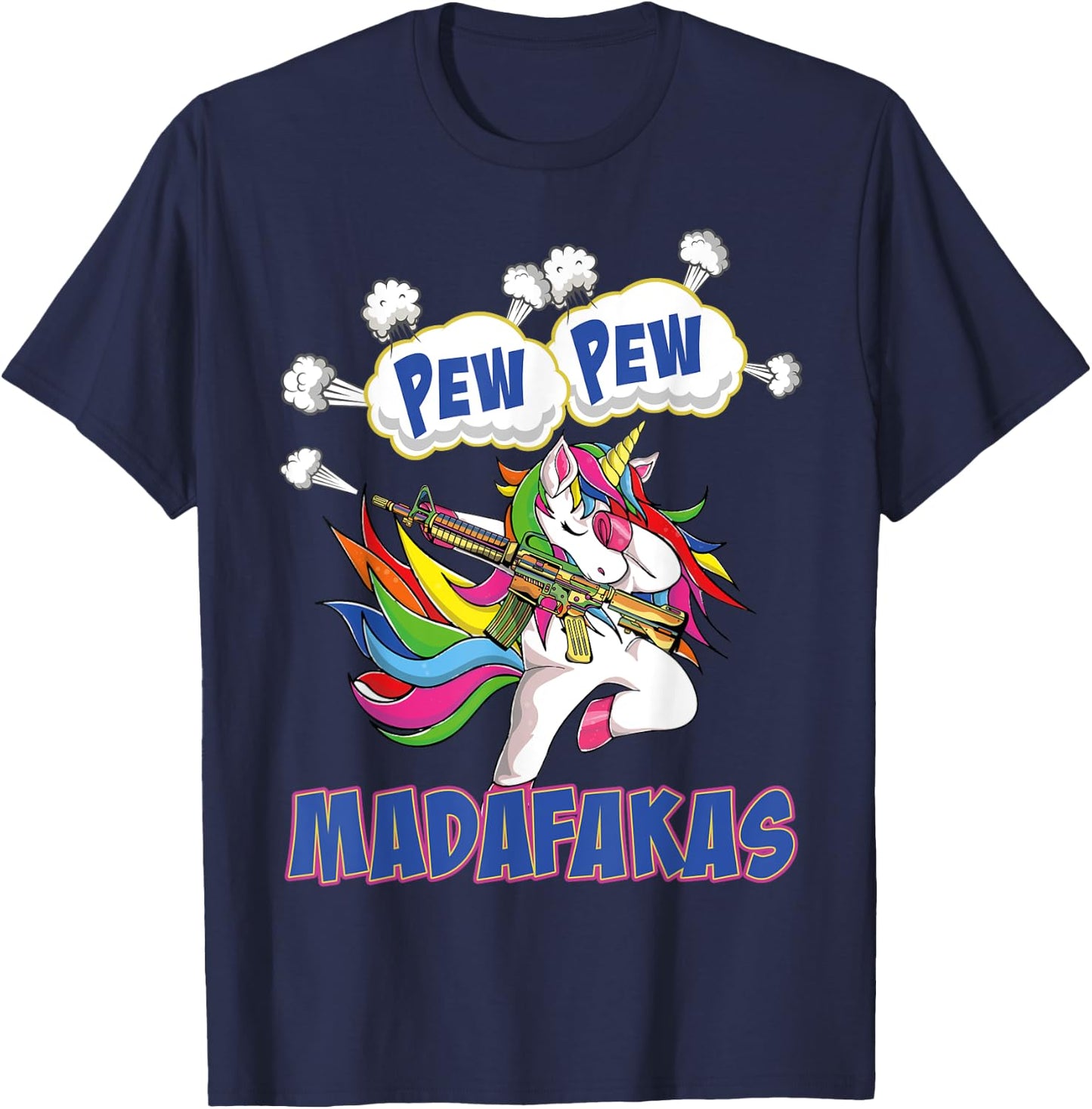 Pew Pew Madafakas Unicorn with Machine Gun T-Shirt - T-Shirt | Navy