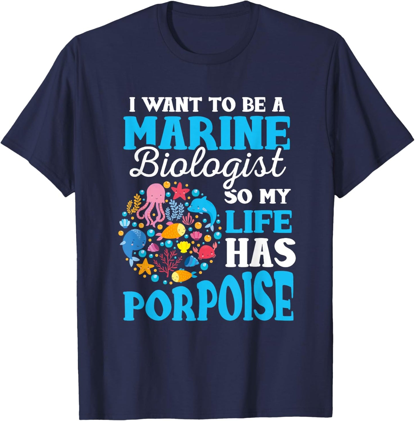 Marine Biology Shirt Future Marine Biologist Gift Saying T-Shirt - T-Shirt | Navy