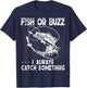 Fish Or Buzz I Always Catch Something USA Men Women Gift T-Shirt - T-Shirt | Navy
