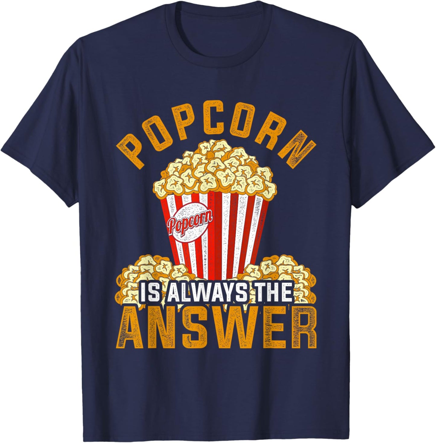 Popcorn Lover Funny Movies Snack Gift Popcorn T-Shirt - T-Shirt | Navy