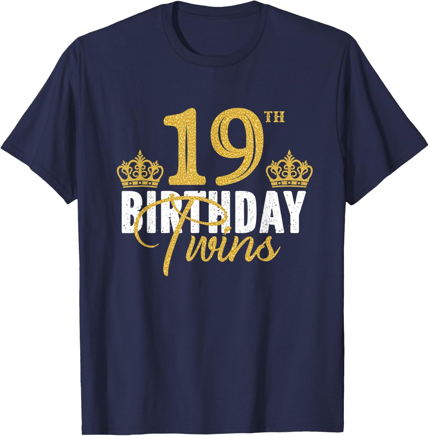 19th Birthday Twins 19 Years Old Twin Brother And Sister T-Shirt - T-Shirt | Navy