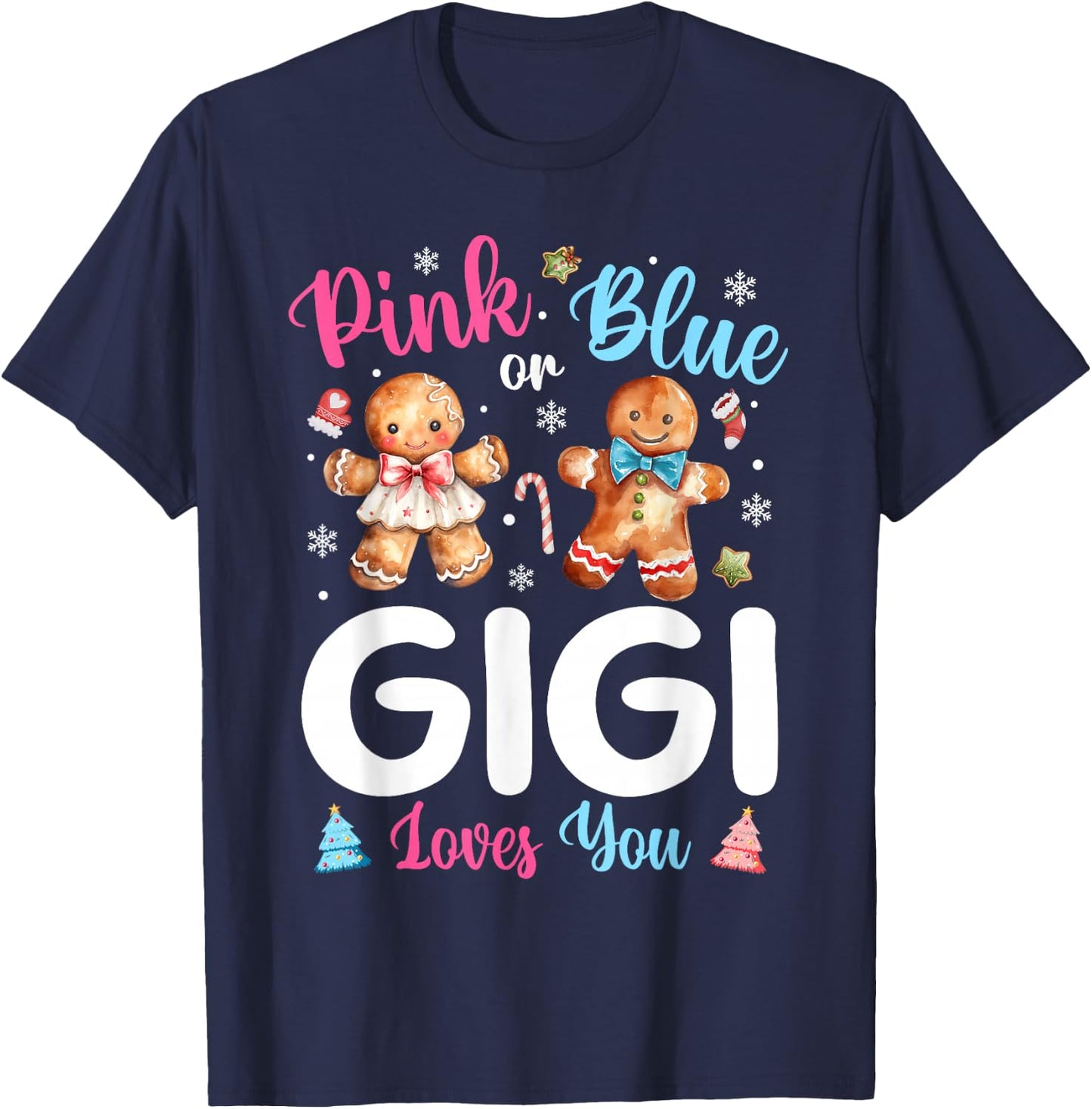 Pink or Blue Gigi Loves You Gender Reveal Christmas T-Shirt - T-Shirt | Navy
