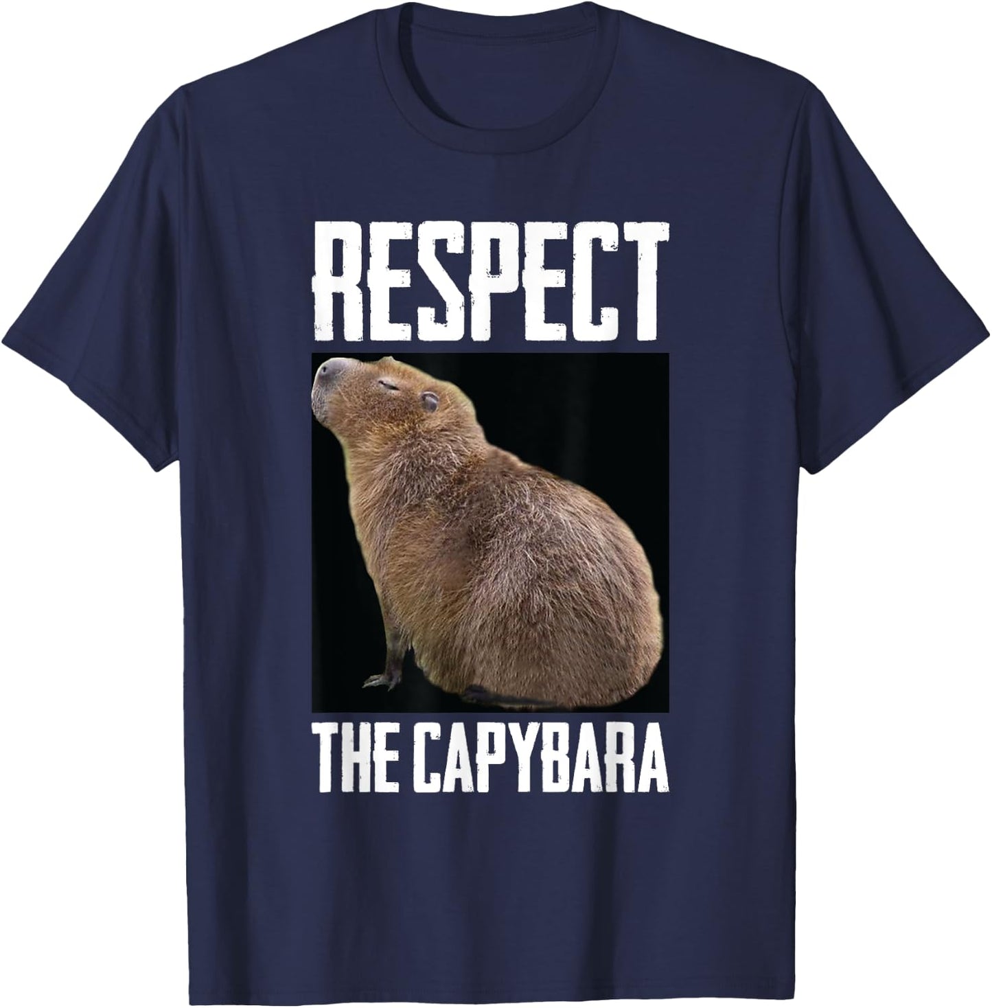 Respect The Capybara Funny Rodent Capibara Photo T-Shirt - T-Shirt | Navy