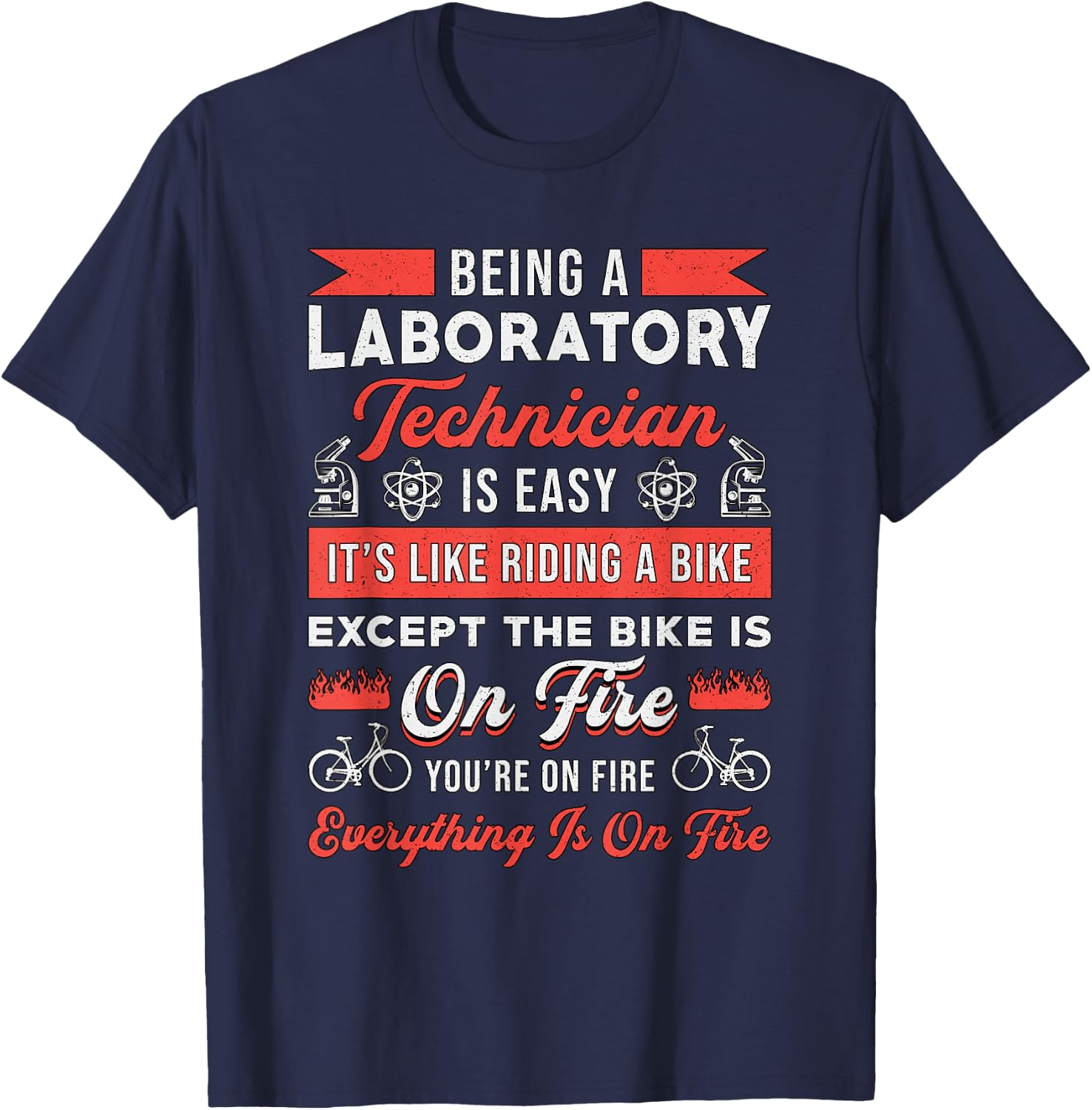 Being A Laboratory Technician Medical Technologist Lab Tech T-Shirt - T-Shirt | Navy
