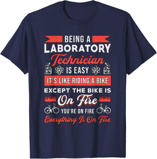 Being A Laboratory Technician Medical Technologist Lab Tech T-Shirt - T-Shirt | Navy