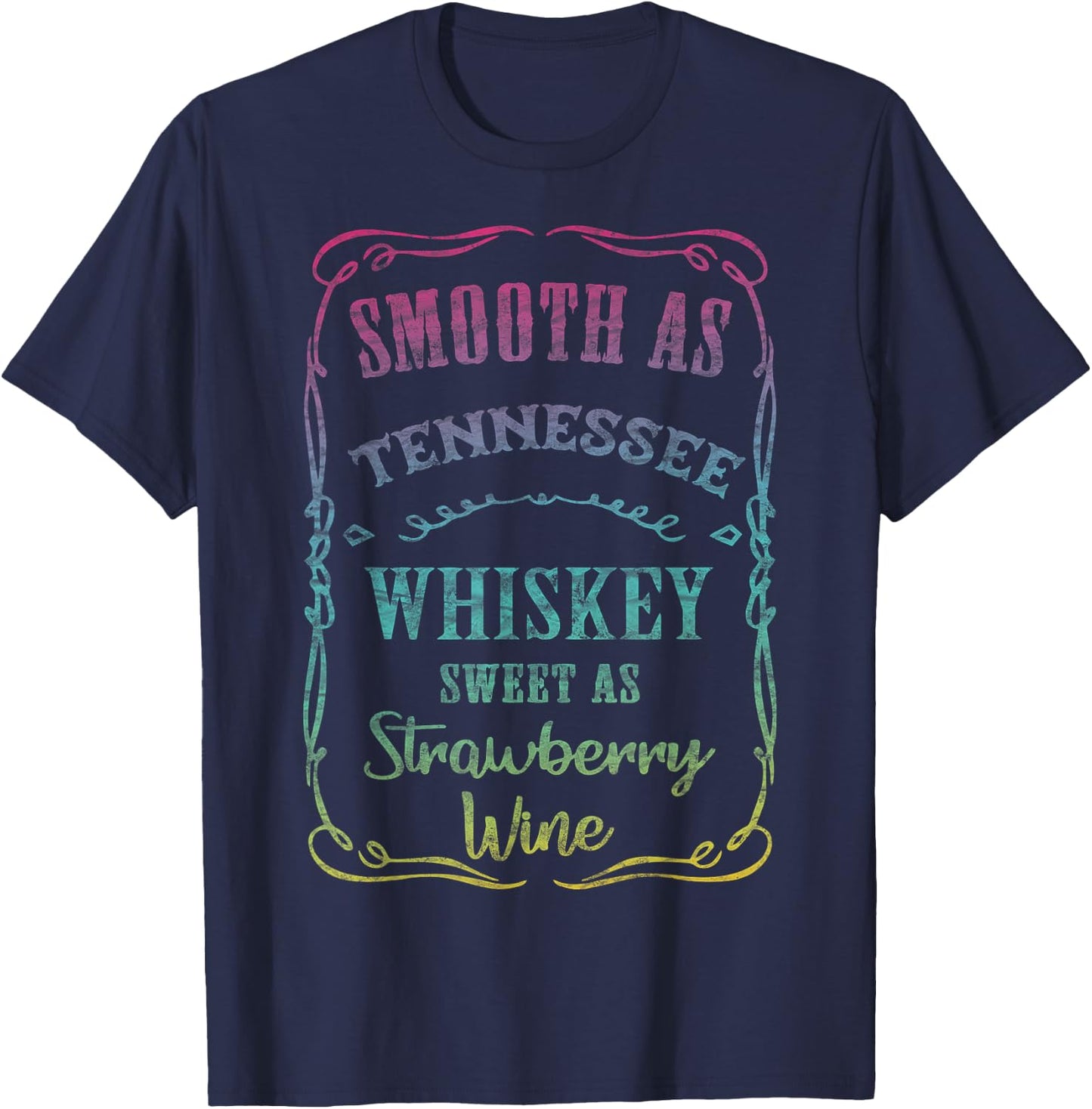 Smooth as Tennessee Whiskey Funny Humour Vacation T-Shirt - T-Shirt | Navy