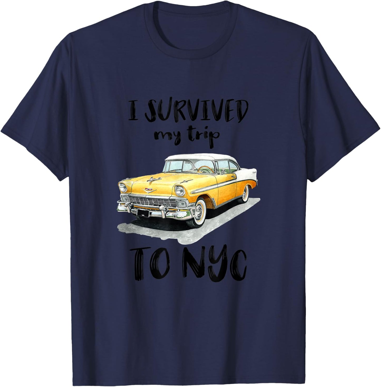 I Survived My Trip To NYC Taxi New York City T-Shirt - T-Shirt | Navy