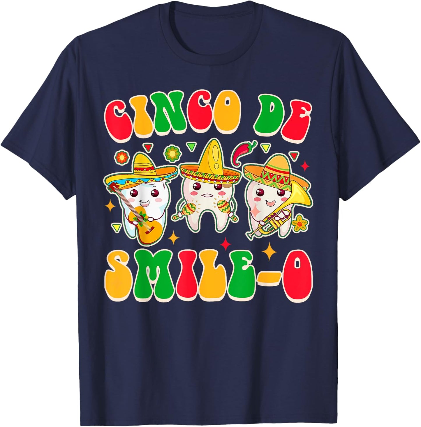 Cinco De Mayo Dental Hygienist Dentist Cinco De Smile-o T-Shirt - T-Shirt | Navy