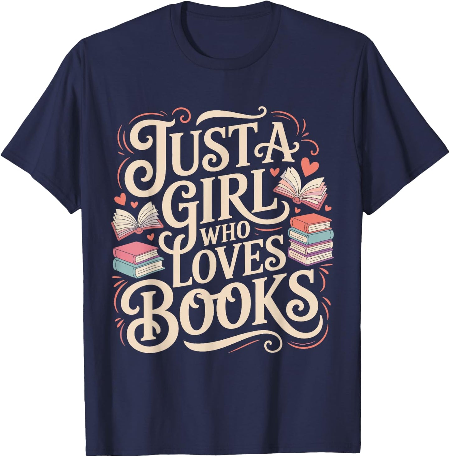 Cute Just a Girl Who Loves Books Reading Lover Graphic T-Shirt - T-Shirt | Navy