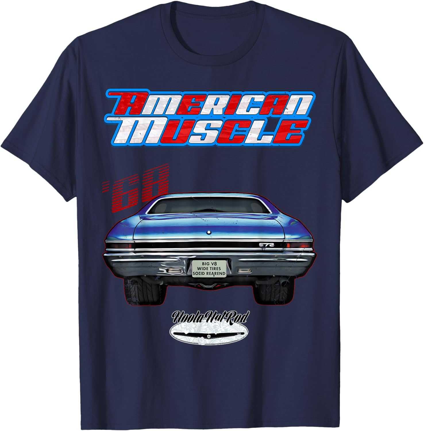1968 Chevelle,Muscle Car,SS454,SS427,SS396,Hotrod,drag race T-Shirt - T-Shirt | Navy