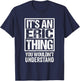 It's An Eric Thing You Wouldn't Understand First Name T-Shirt - T-Shirt | Navy