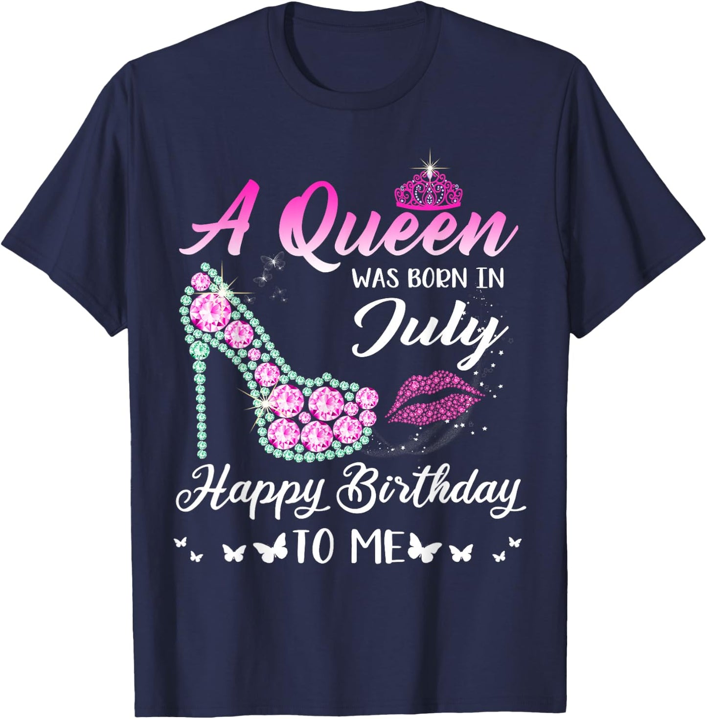 Queen was born in July Cute Funny Happy Birthday Gifts T-Shirt - T-Shirt | Navy
