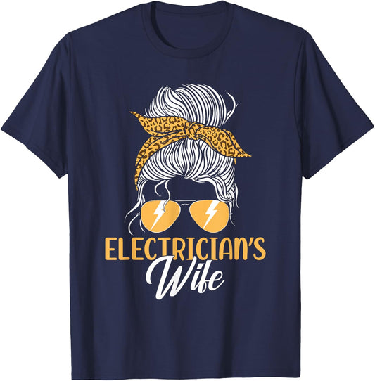 Electrician Lineman Quote DA0 Black Women's Electrician Wife Girlfriend Sunglasses Bun T-Shirt - T-Shirt | Navy