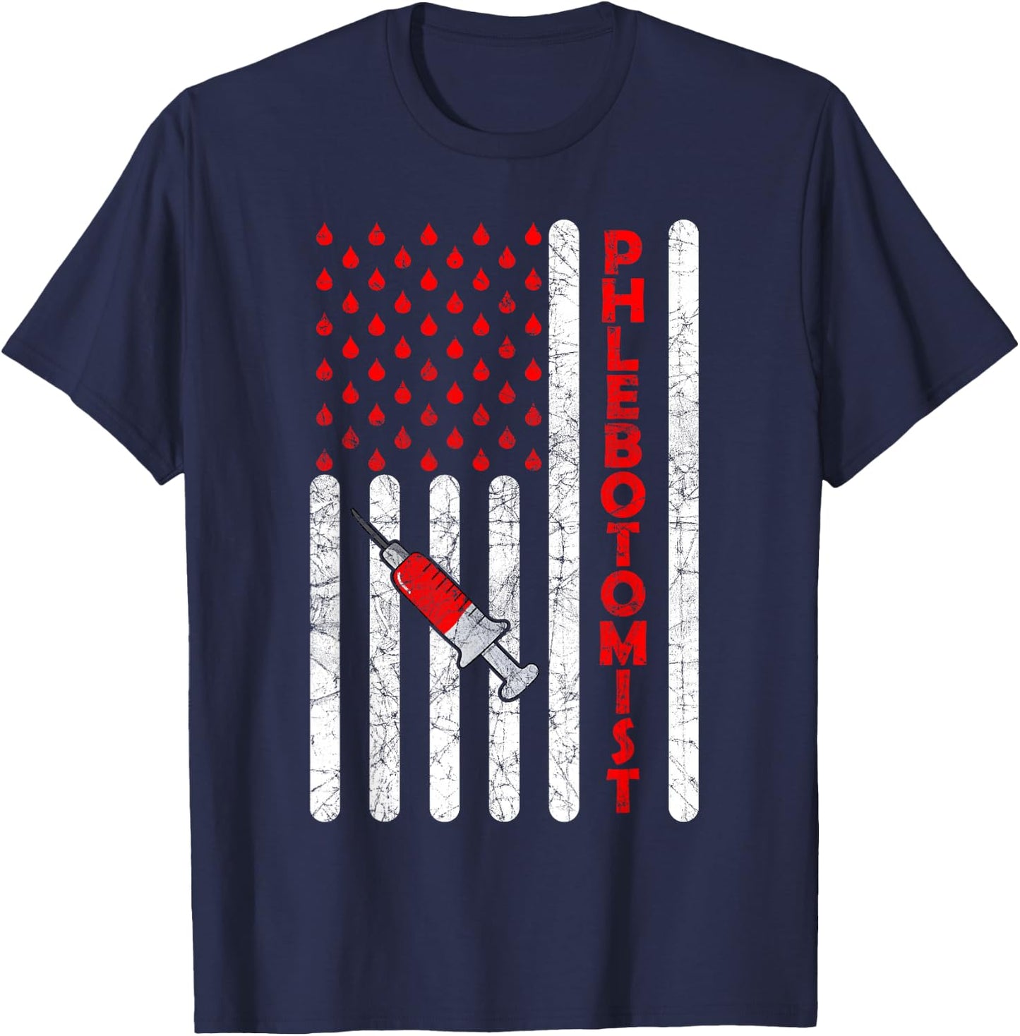 American Flag Patriotic Phlebotomist Phlebotomy Nursing Fun Men T-Shirt - T-Shirt | Navy