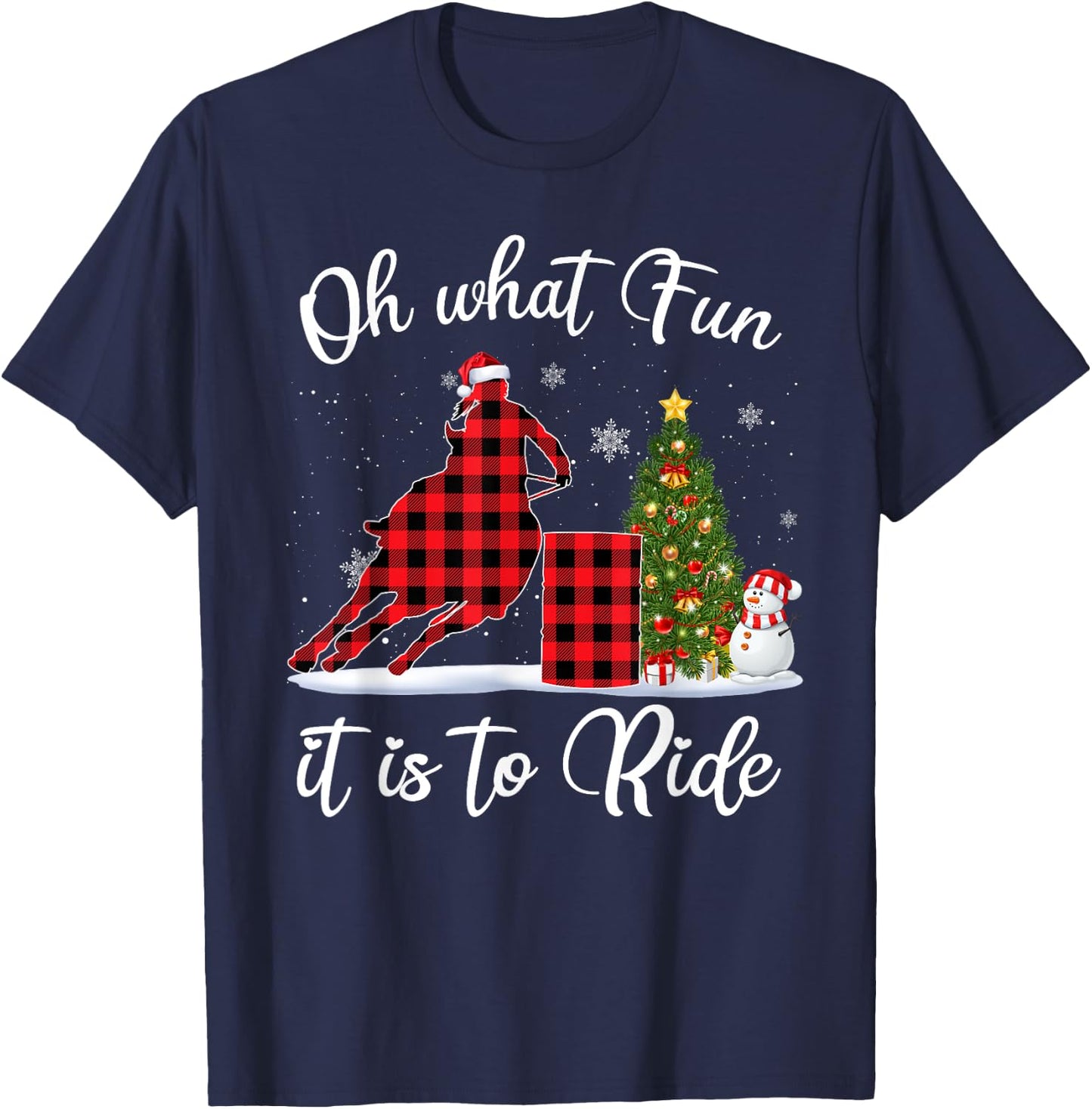 Barrel Racing Oh What Fun It Is To Ride Horse For Christmas T-Shirt - T-Shirt | Navy