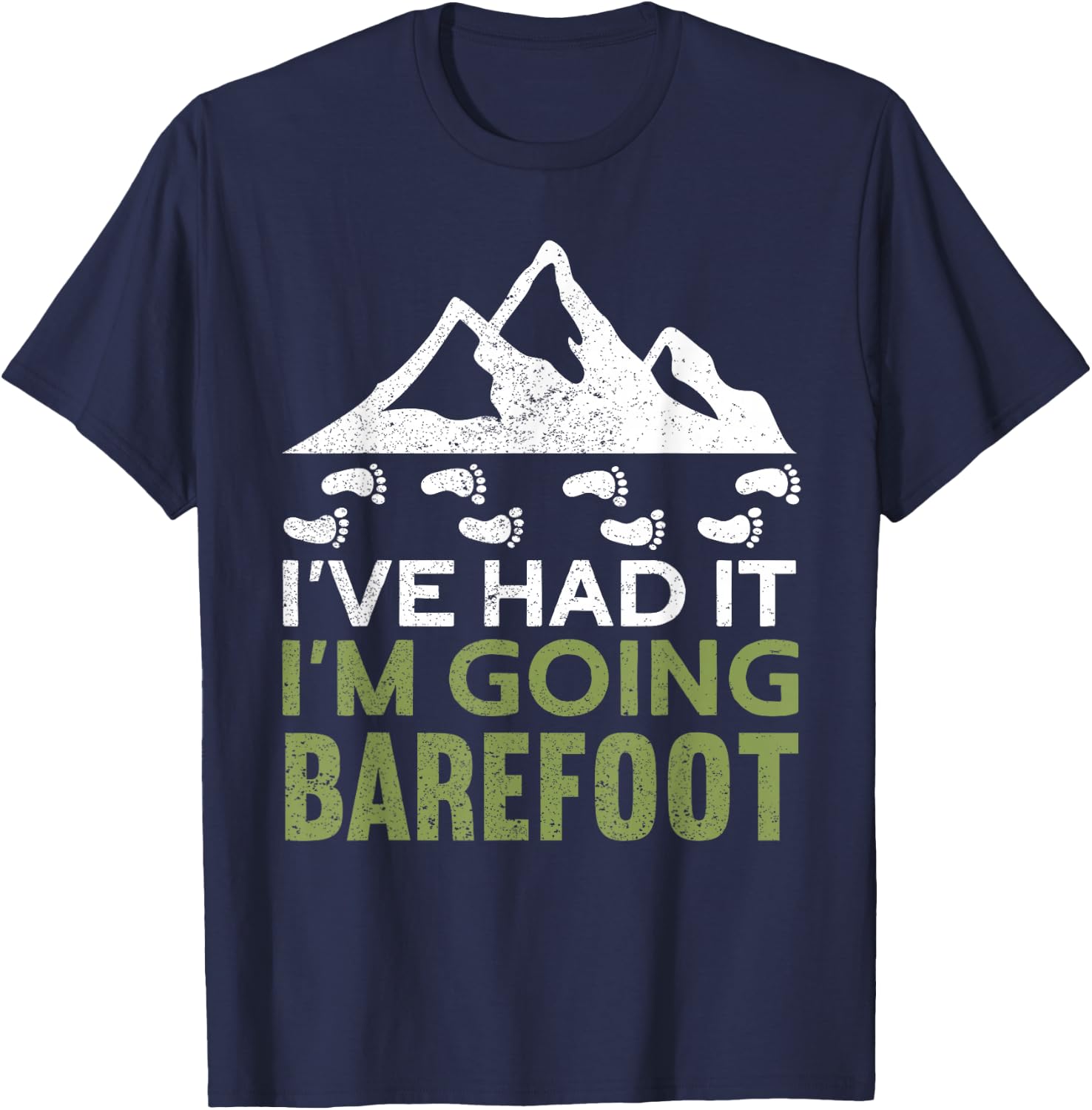 I'm Going Barefoot | Natur Earth Barefoot Funny Barefoot T-Shirt - T-Shirt | Navy