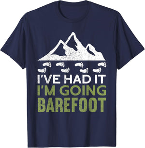 I'm Going Barefoot | Natur Earth Barefoot Funny Barefoot T-Shirt - T-Shirt | Navy