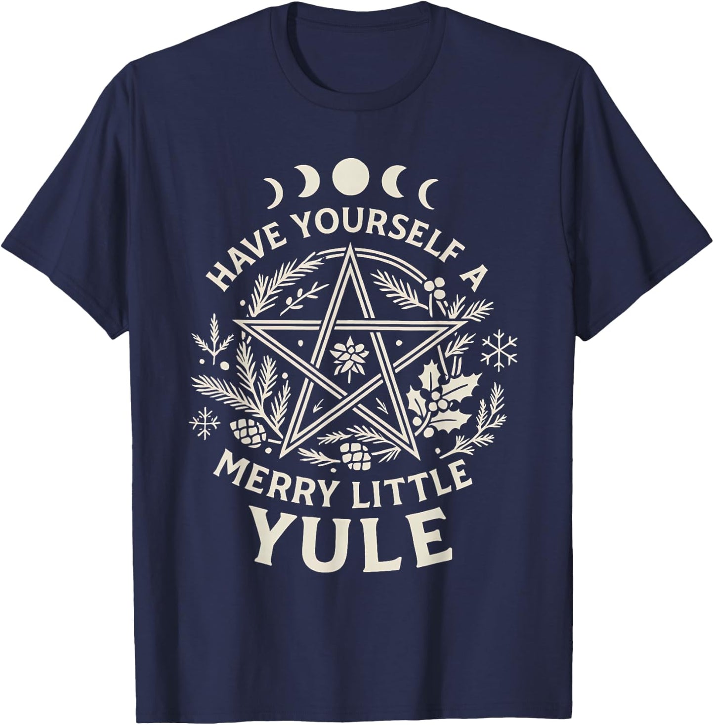 Celestial Have Yourself A Merry Little Solstice Yule Xmas T-Shirt - T-Shirt | Navy