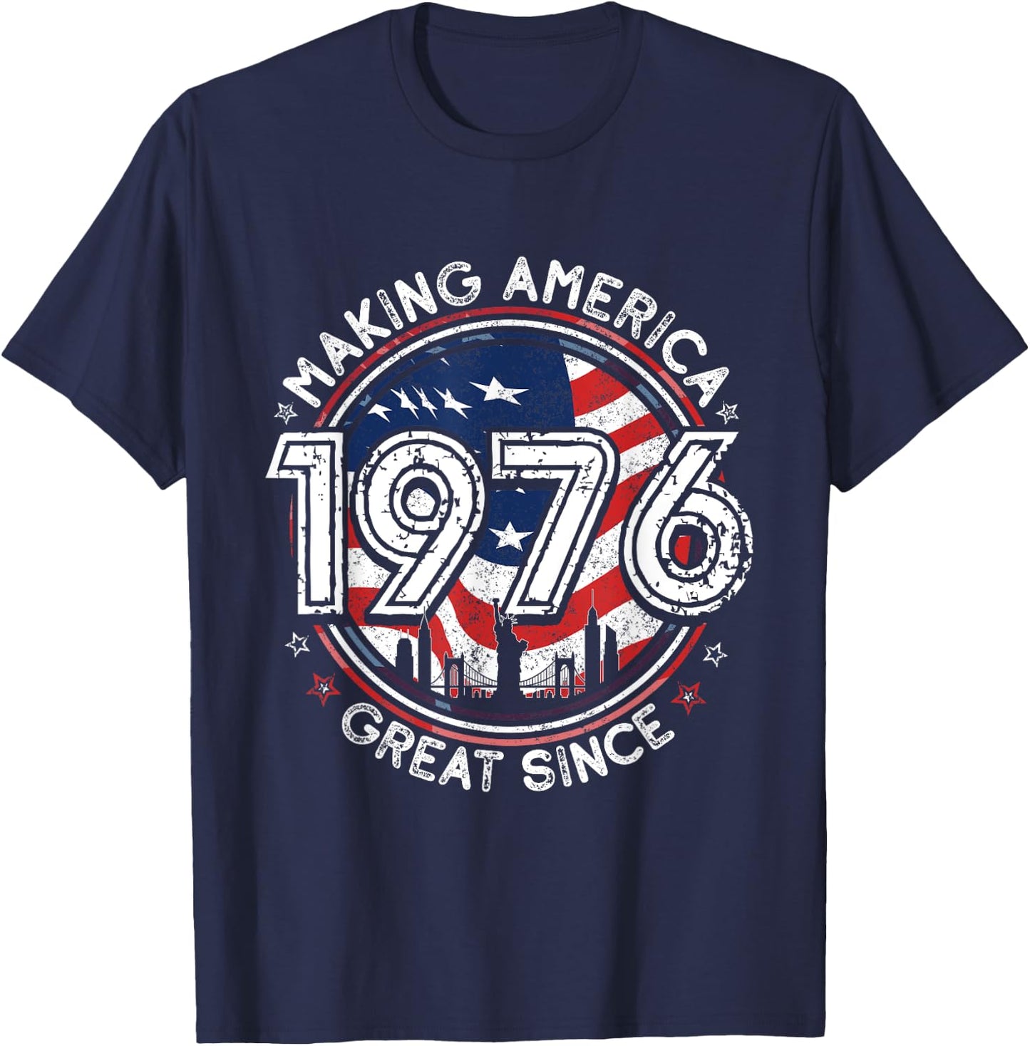 Making America Great Since 1976 American Flag Birthday T-Shirt - T-Shirt | Navy