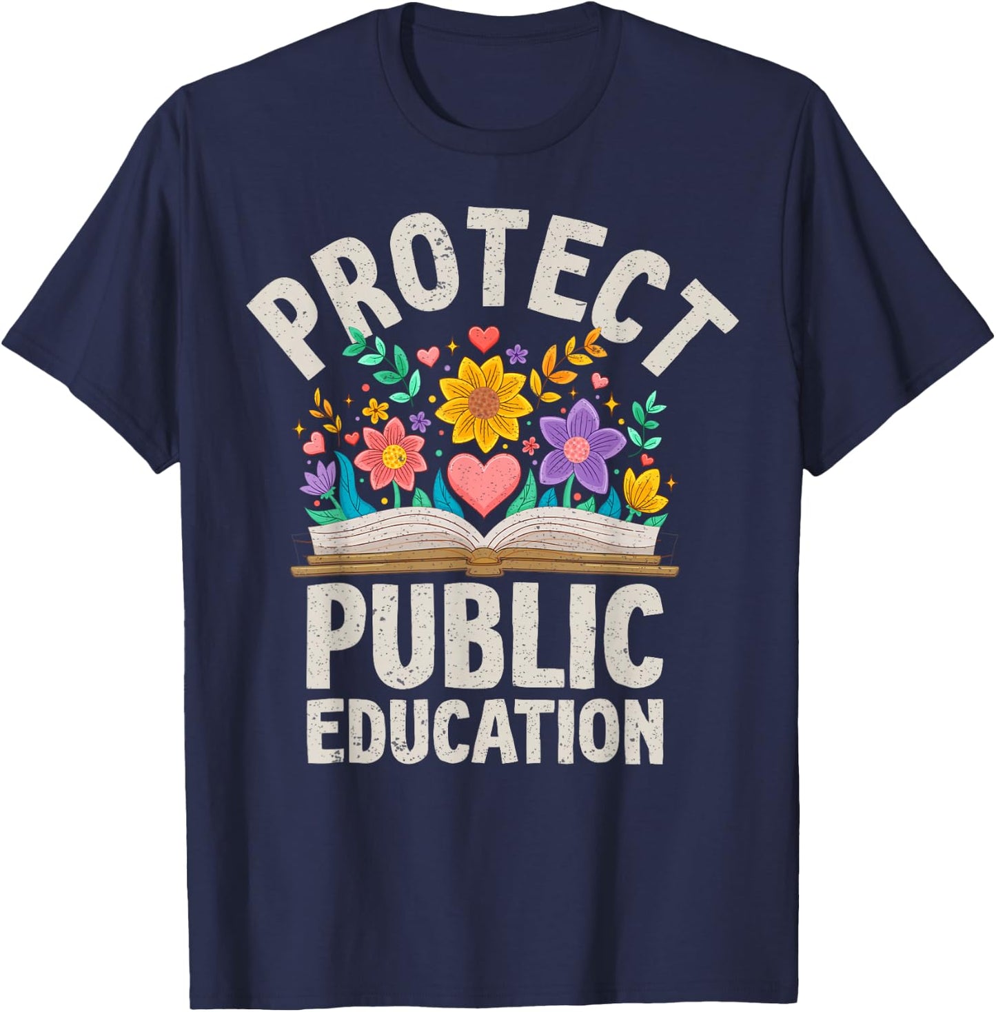 Protect Public Education Public School Teacher Appreciation T-Shirt - T-Shirt | Navy
