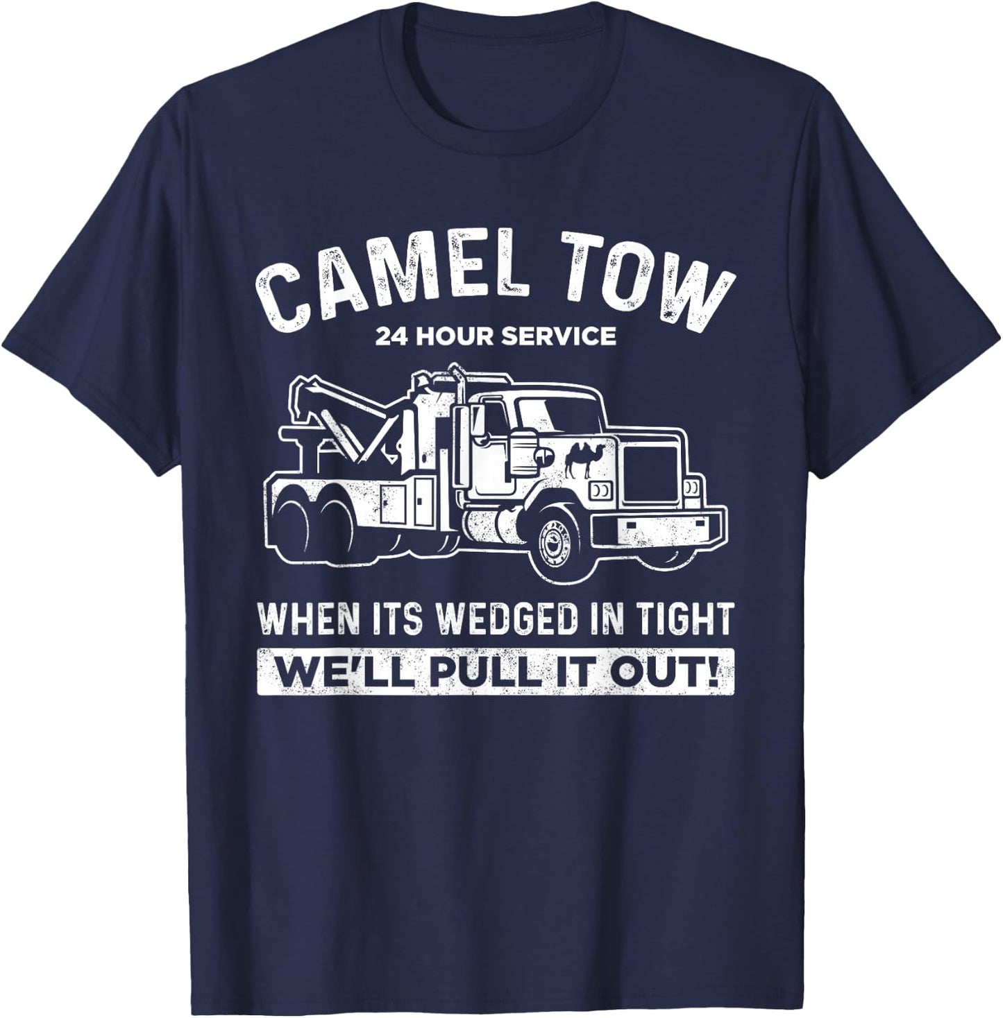 Camel Towing Shirt Tow Truck Adult Humor Camel Towing T-Shirt - T-Shirt | Navy