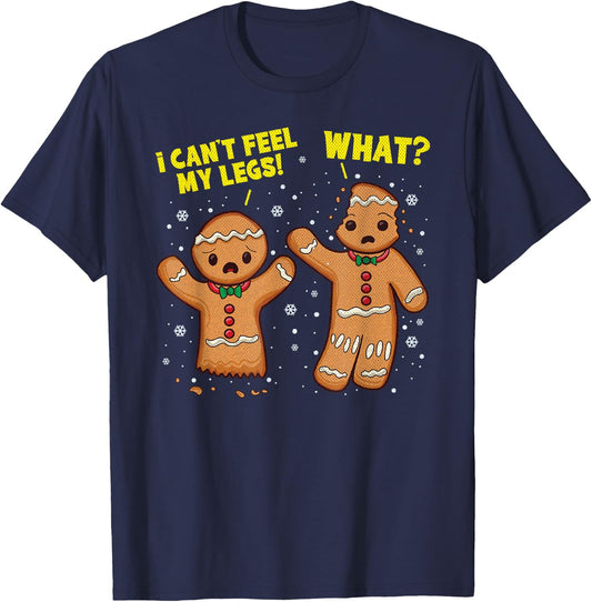 I Can't Feel My Legs What Christmas Gingerbread Man Baking T-Shirt - T-Shirt | Navy