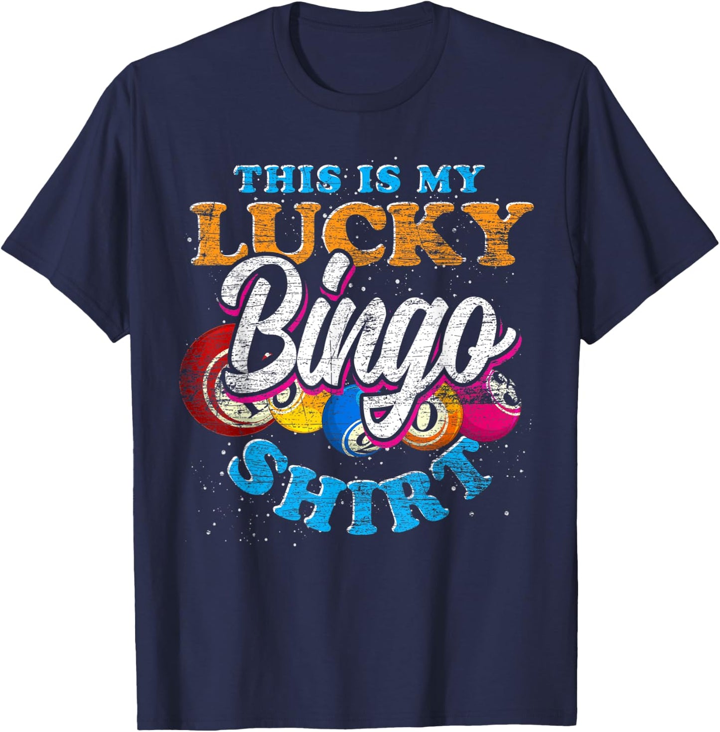 This Is My Lucky Bingo Shirt Bingo Player Lottery Bingo T-Shirt - T-Shirt | Navy