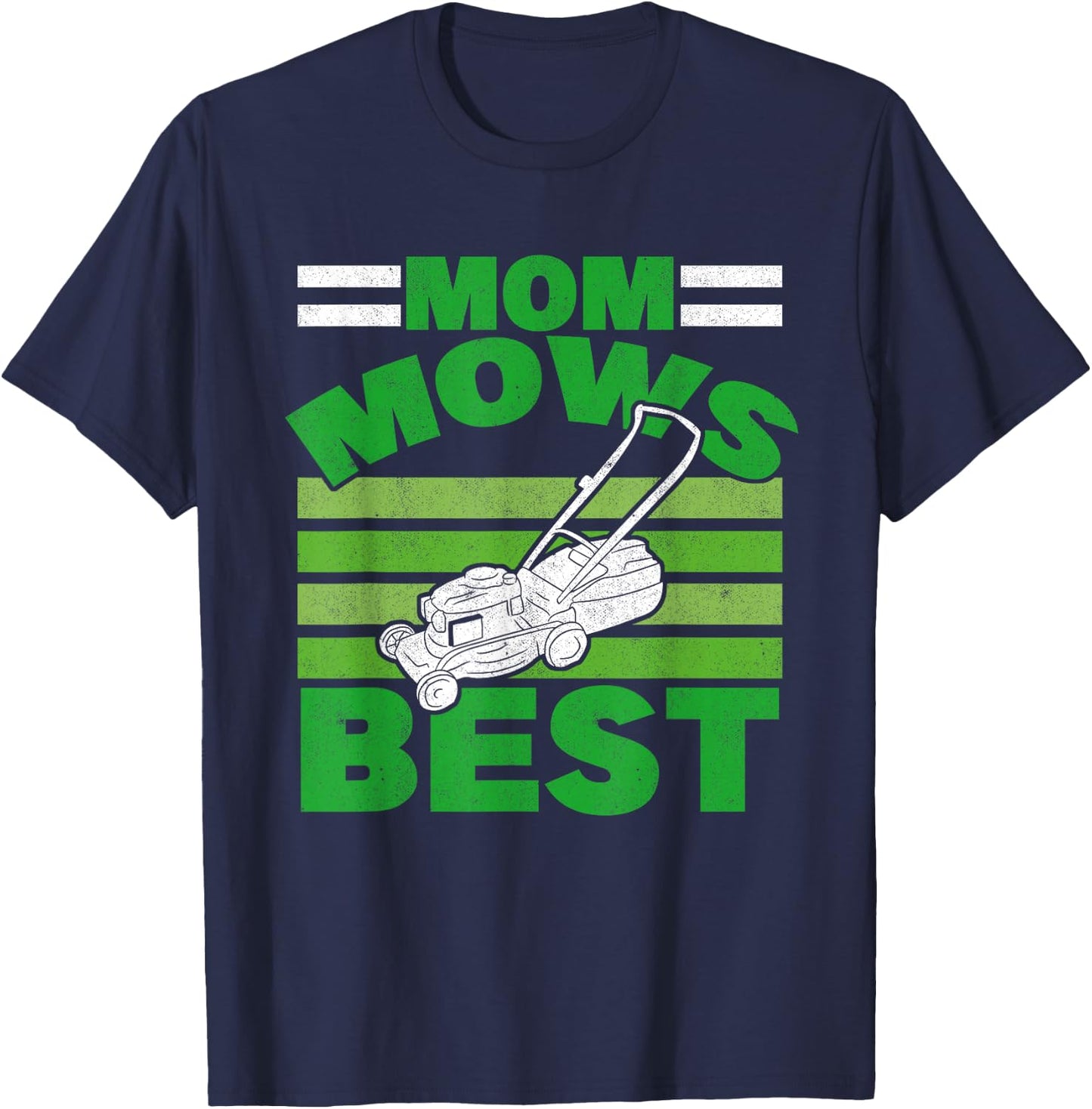 Mom Mows Best Lawnmower Mother Gardening Lawn Mowing Women T-Shirt - T-Shirt | Navy