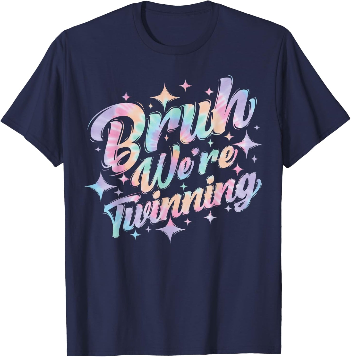 Twin Day Spirit Week Bruh We're Twinning Bestie Matching T-Shirt - T-Shirt | Navy