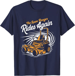 The Lawn Ranger Rides Again Gardening- Gardener Lawn Mower T-Shirt - T-Shirt | Navy