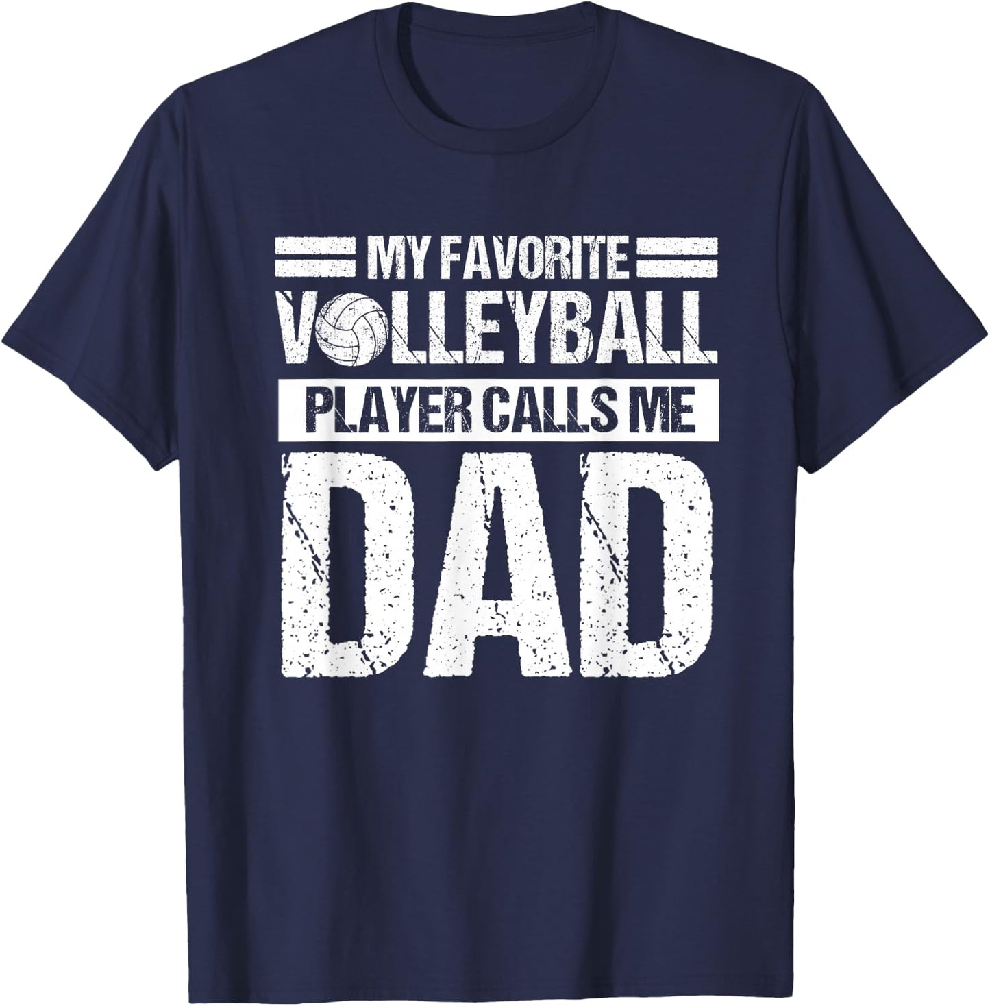My Favorite Volleyball Calls Me Dad Shirt Sport T-Shirt - T-Shirt | Navy