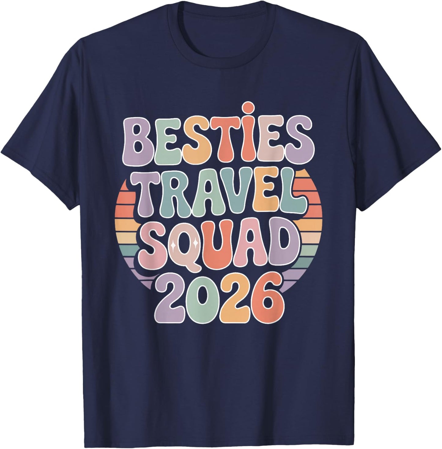Girls Weekend Besties Vacation Trip Friends Vacation 2026 T-Shirt - T-Shirt | Navy