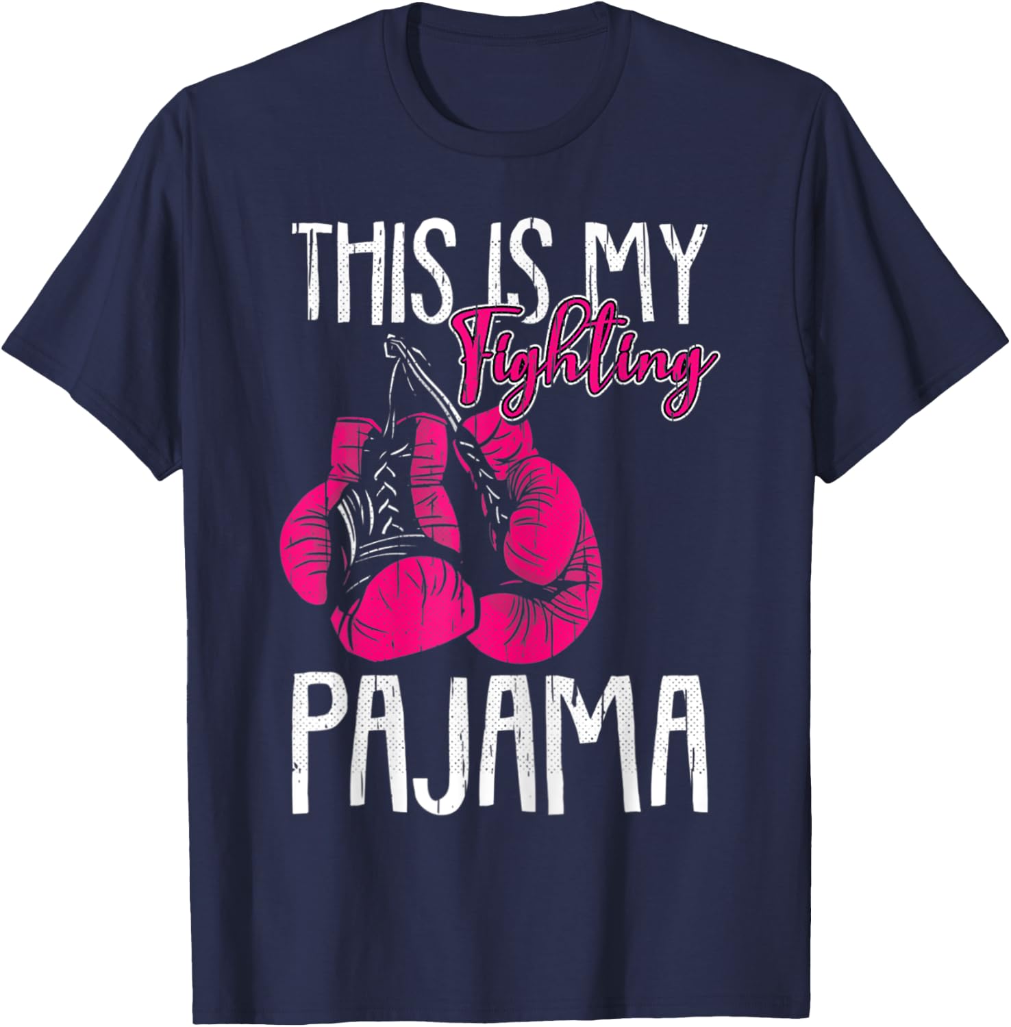 My Fighting Pajama Breast Cancer Awareness Ribbon T-Shirt - T-Shirt | Navy